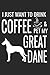 Produktbild I Just Want To Drink Coffee And Pet My Great Dane: Funny Small Lined Dog Notebook A Composition Journal Planner, Blank Diary (6" x 9")