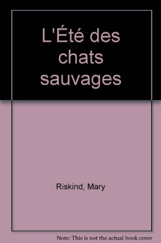 <a href="/node/20817">L'été des chats sauvages</a>