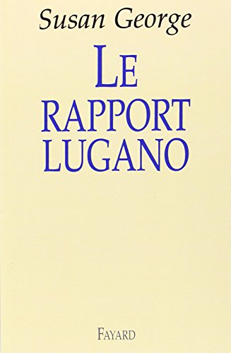 Le Rapport Lugano Le Rapport Lugano
