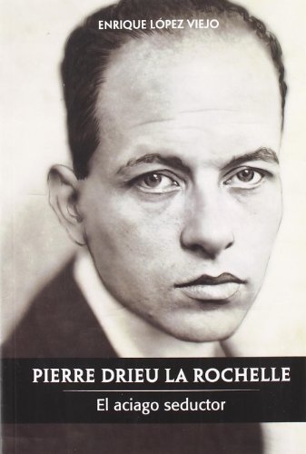 Pierre Drieu La Rochelle - 