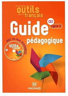 Les nouveaux outils pour le français CE1 : Guide pédagogique (1Cédérom)
