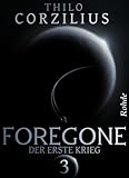 Image de Foregone Band 3: Der erste Krieg