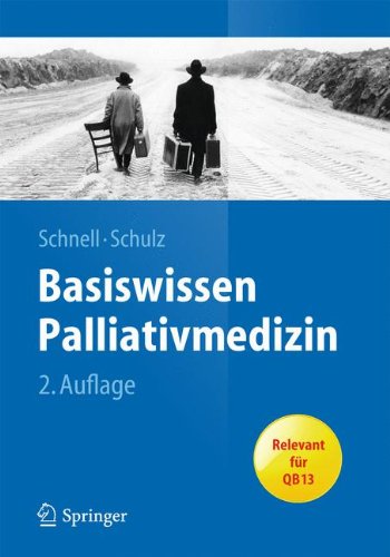 Download Basiswissen Palliativmedizin (Springer-Lehrbuch) Download Basiswissen Palliativmedizin (Springer-Lehrbuch)