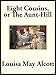 Eight Cousins: or,
The Aunt-hill (English Edition) by 