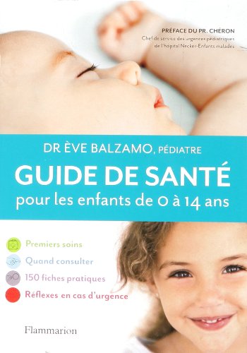 couverture de : Guide de sant&eacute; pour les 0 &agrave; 14 ans