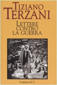 Lettere contro la guerra (Il Cammeo) di Terzani, Tiziano (2002) Tapa dura