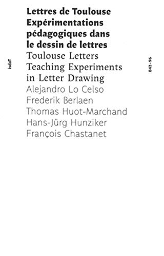 Download Lettres de Toulouse : Expérimentations pédagogiques dans le dessin de lettres Download Lettres de Toulouse : Expérimentations pédagogiques dans le dessin de lettres