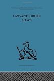 Image de Law-and-Order News: An analysis of crime reporting in the British press: Volume 52