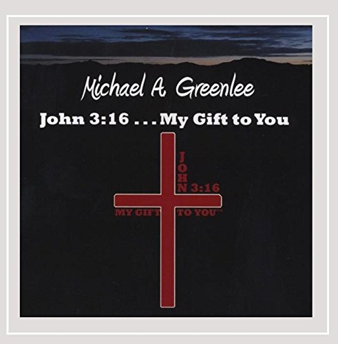 Preisvergleich Produktbild John 3:16...My Gift to You