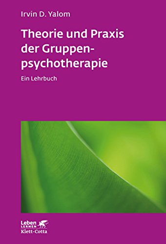 Download Theorie und Praxis der Gruppenpsychotherapie: Ein Lehrbuch (Leben lernen) Download Theorie und Praxis der Gruppenpsychotherapie: Ein Lehrbuch (Leben lernen)