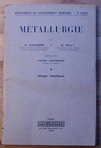 Arnold Sota Métallurgie Par C Chaussin Et G Hilly - 