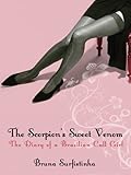 Image de The Scorpion's Sweet Venom: The Diary of a Brazilian Call Girl