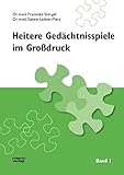 Image de Heitere Gedächtnisspiele im Grossdruck: Heitere Gedächtnisspiele im Großdruck, Bd.1