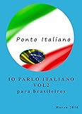 Image de Io Parlo Italiano (B2--C2) (Italiano para brasilei