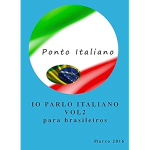 Io Parlo Italiano (B2--C2) (Italiano para brasilei