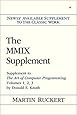 Ruckert, M: The MMIX Supplement: Supplement to the Art of Computer Programming Volumes 1, 2, 3 by Donald E. Knuth