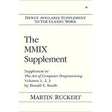 Ruckert, M: The MMIX Supplement: Supplement to the Art of Computer Programming Volumes 1, 2, 3 by Donald E. Knuth