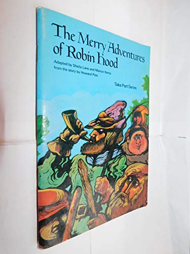 Merry Adventures of Robin Hood (Take Part S.)