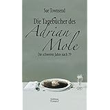 Die Tagebücher des Adrian Mole: Die schweren Jahre nach 39 (Critica Diabolis)