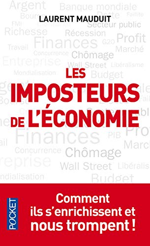 Les imposteurs de l'économie Les imposteurs de l'économie