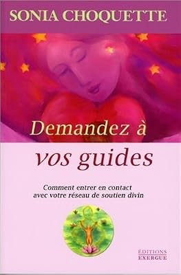 Exergue Demandez À Vos Guides - Comment Entrer En Contact Avec Votre Réseau De Soutine Divin