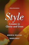 Style: Lessons in Clarity and Grace Style: Lessons in Clarity and Grace