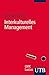 Interkulturelles Management: Für Führungspraxis, Projektarbeit und Kommunikation by 