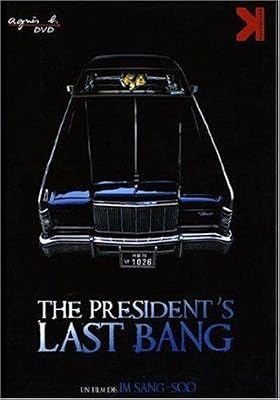 Arcades Video The president's last bang [Director's Cut]