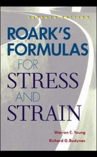Télécharger Roarks Formulas Stress & Strain Livre PDF Gratuit