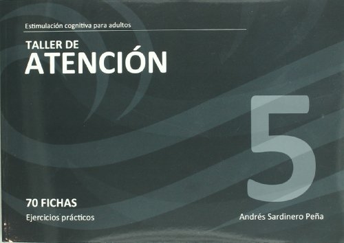 Taller De Atencion 5 (Estimu. Coginitiva Adultos)