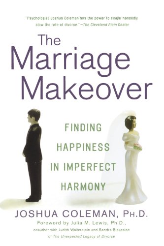 The Marriage Makeover: Finding Happiness in Imperfect Harmony