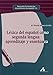Produktbild Léxico del español como segunda lengua : aprendizaje y enseñanza (Manuales de formación de profesores de español 2/L)