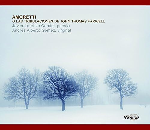 Farwell: Amoretti o las tribulaciones de John Thomas Farwell