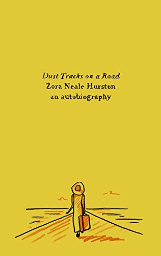 Download Dust Tracks on a Road: An Autobiography Download Dust Tracks on a Road: An Autobiography