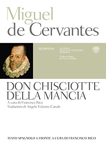 Don Chisciotte della Mancia. Testo spagnolo a fronte