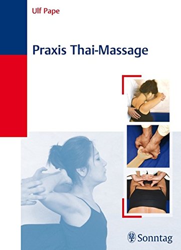 Preisvergleich Produktbild Praxis Thai-Massage