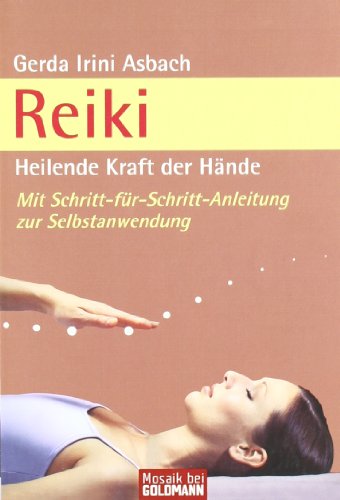 Preisvergleich Produktbild Reiki: Heilende Kraft der Hände
