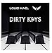 Produktbild Dirty Keys (feat. Dream Vibers)
