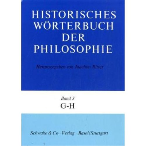 Download Historisches Worterbuch Der Philosophie Gesamtwerk Bd 1 13 Historisches Worterbuch Der Philosophie 12 Bde U 1 Reg Bd Bd 3 G H Pdf Briojupite