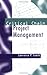 Critical Chain Project Management (Artech House Professional Development Library) by 