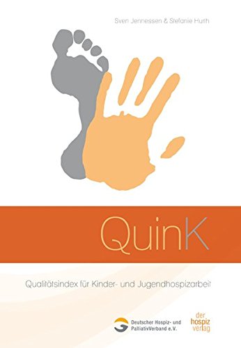 QuinK: Qualitätsindex für Kinder- und Jugendhospizarbeit