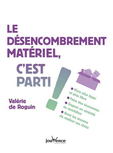 Le désencombrement matériel, c'est parti !