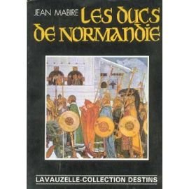 Les  Ducs de Normandie