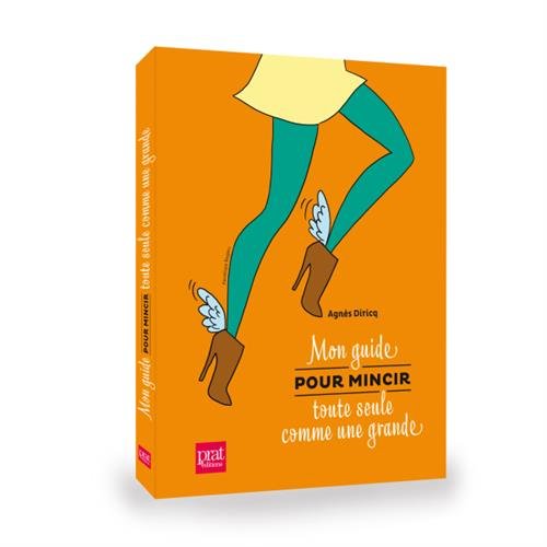 couverture de : Mon guide pour mincir toute seule comme une grande