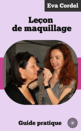 Book's Cover of Leçon de maquillage: Guide pratique