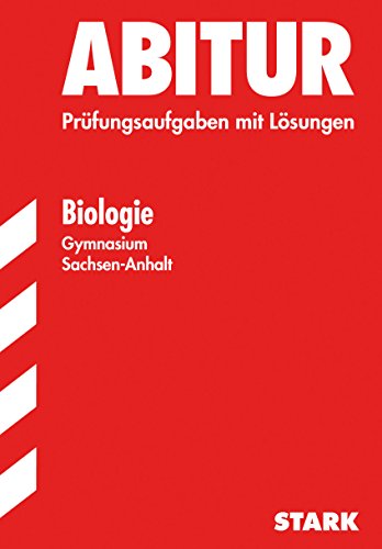 STARK Abiturprüfung Sachsen-Anhalt - Biologie GKN/LKN