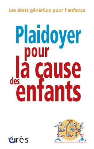 couverture de : Plaidoyer pour la cause des enfants