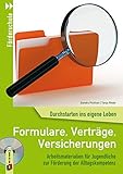 Formulare, Verträge, Versicherungen: Arbeitsmaterialien für Jugendliche zur Förderung der Alltagskompetenz (Durchstarten ins eigene Leben) by 