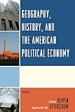 Image de Geography, History, and the American Political Economy