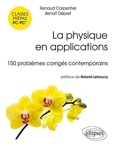 Télécharger La physique en applications : 150 problèmes corrigés contemporains PDF